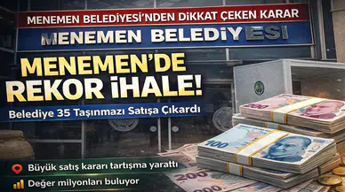 Menemen'de rekor ihale! Belediye'den 35 taşınmaz satışı!