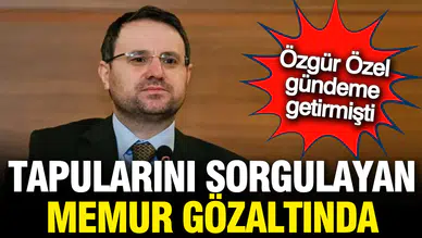 Akın Gürlek'in tapu kaydını sorgulayan memur gözaltına alındı