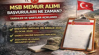 Milli Savunma Bakanlığı Memur Alımı Başvuruları Ne Zaman? Tarihler ve Şartlar Açıklandı