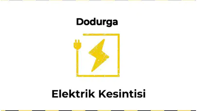 12 Ocak 2026 Dodurga / Çorum Elektrik Kesintisi Planlanmaktadır