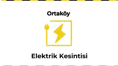 Ortaköy / Çorum 12 Ocak 2026 Tarihinde 2 saat Elektrik Kesintisi
