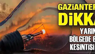Gaziantep’te o bölgelerde alarm! İşte 15 Ocak 2026 tarihli elektrik kesintisinin detayları