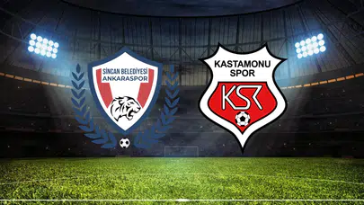 Sincan Belediyesi Ankaraspor - Kastamonuspor Maçı Ne Zaman? Saat Kaçta? Hangi Kanalda?