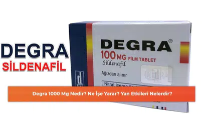 Degra 100 Mg: Kullanımı, Faydaları ve Olası Yan Etkileri Hakkında Bilgiler