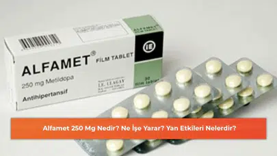 Alfamet 250 Mg: Faydaları ve Olası Yan Etkilerini Keşfedin