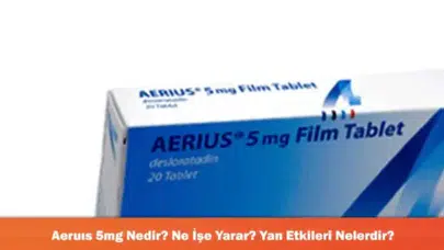 Aeurıs 5mg: Faydaları, Kullanım Alanları ve Olası Yan Etkileri