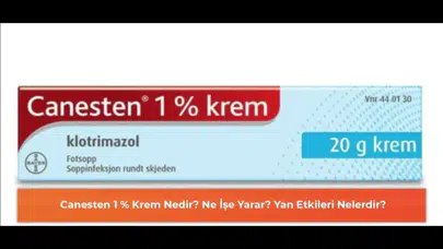 Canesten %1 Krem: Etkileri, Kullanım Alanları ve Olası Yan Etkileri