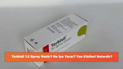 Terbisil %1 Sprey: Faydaları ve Olası Yan Etkileri Hakkında Bilmeniz Gerekenler