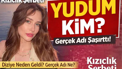 Kızılcık Şerbeti’ne Yeni Gelen Yudum Kimdir? Dizide Kimi Arıyor?