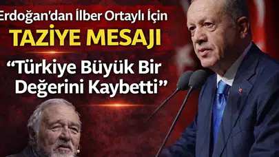 Erdoğan’dan İlber Ortaylı İçin Taziye Mesajı: “Türkiye Büyük Bir Değerini Kaybetti”