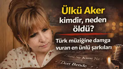 Ülkü Aker Kimdir, Neden Öldü? Türk Müziğinin Usta Söz Yazarı Hayatını Kaybetti