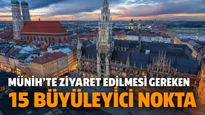 Münih'te Ziyaret Edilmesi Gereken 15 Büyüleyici Nokta