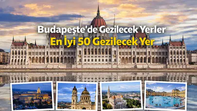 Budapeşte’nin Keşfedilmeyi Bekleyen 50 Eşsiz Noktası!