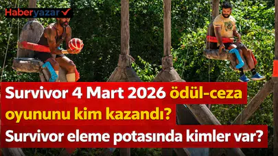 Survivor 4 Mart 2026 ödül-ceza oyununu kim kazandı? Survivor eleme potasında kimler var?