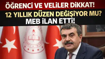 Öğrenci ve Veliler Dikkat! 12 Yıllık Eğitim Sistemi Değişiyor mu? MEB’den Yeni Model Sinyali
