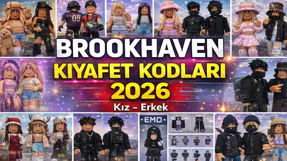 Brookhaven Kıyafet Kodları 2026 Kız – Erkek