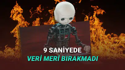 Yapay zekâ dehşeti: 9 saniyede şirketi sildi süpürdü