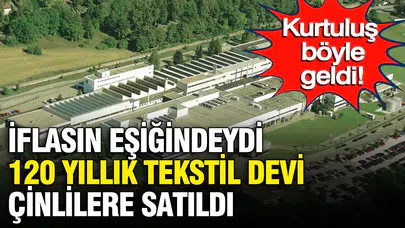 120 yıllık Alman tekstil devi havlu attı: İmdadına Çinli ortak yetişti