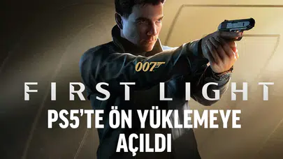 Ajanlar göreve hazır: 007 First Light konsollara inmeye başladı