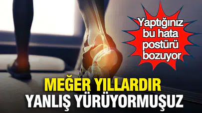 Hatalı yürüyüş alışkanlıkları kronik ağrıları tetikliyor olabilir