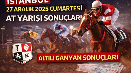 İstanbul 27 Aralık 2025 Cumartesi At Yarışı Sonuçları
