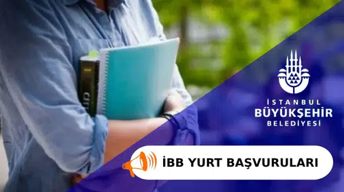 İBB Yurt Başvuruları Ne Zaman?  İBB Başvuru Takvimi Bekleniyor