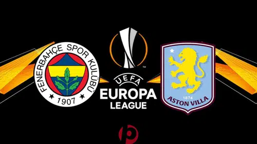 Kadıköy’de Avrupa Gecesi! Fenerbahçe - Aston Villa Maçı Ne Zaman? Saat Kaçta, Hangi Kanalda?