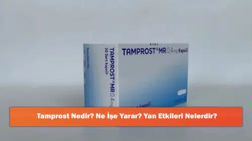 Tamprost: Etkileri, Kullanım Alanları ve Olası Yan Etkileri Üzerine Bir Değerlendirme