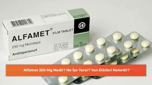 Alfamet 250 Mg: Faydaları ve Olası Yan Etkilerini Keşfedin