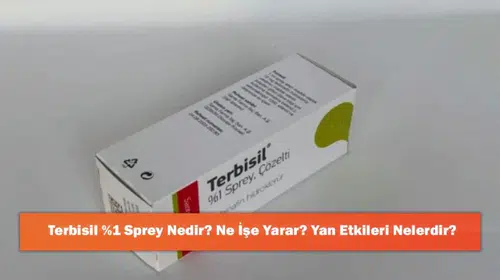 Terbisil %1 Sprey: Faydaları ve Olası Yan Etkileri Hakkında Bilmeniz Gerekenler