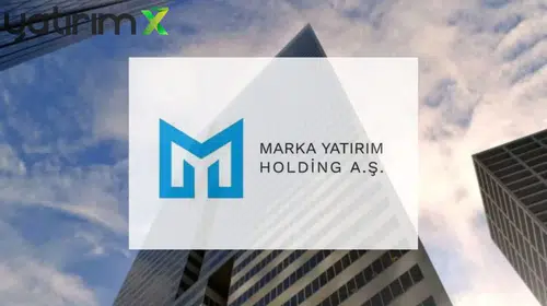 Marka Yatırım Holding Ne İş Yapar? Ne Zaman Kuruldu ve Borsa’da Var mı?