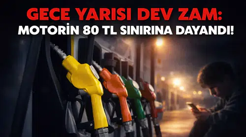 Gece Yarısı Dev Zam: Motorin 80 TL Sınırına Dayandı!