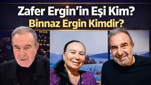Zafer Ergin’in Eşi Kim? Binnaz Ergin Kimdir?
