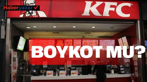 KFC Boykot Mu? KFC İsrail Malı mı, Hangi Ülkenin Markası?