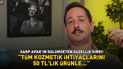 Sarp Apak'ın cilt bakımı sırrı herkesi şaşırttı: Bir yıl boyunca yüzüne sürdüğü o ürün meğer topuk kremiymiş