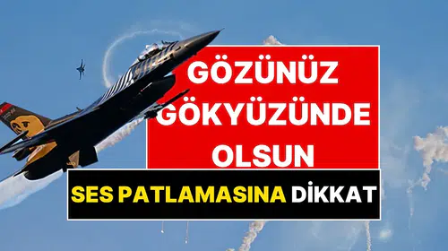 Gökyüzünde Fetih Heyecanı: SOLOTÜRK İstanbulluları Uyardı