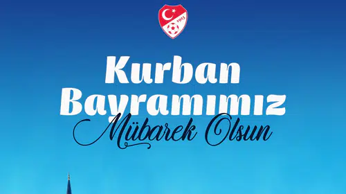 Spor dünyası bayramı kutluyor: Federasyonlar ve kulüplerden birlik mesajları