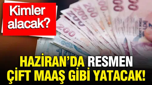 Haziran ayı çalışanların yüzünü güldürecek: Bayram mesaisi ve tatil ödemeleriyle ek gelir kapısı aralandı