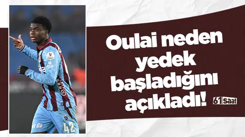 Oulai'den yedek kulübesi açıklaması: Tercihe saygım sonsuz