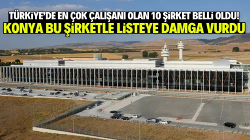 İstihdam devlerinde taht el değiştirdi: Türkiye'nin en büyük işverenleri listesinde sürpriz isim