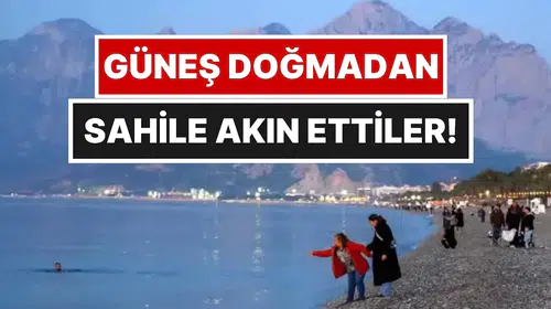 Akdeniz'in Mavi Sularında Umut Dolu Sabah: Antalyalılar Hıdırellez Geleneği İçin Saf Tuttu