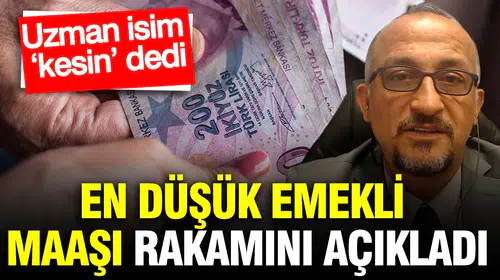 Emekli maaşlarında yeni dönem: Uzman isimden 24 bin TL tahmini