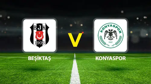 Kartal kupada finale göz kırpıyor: Beşiktaş kritik sınavda Konyaspor'u konuk ediyor