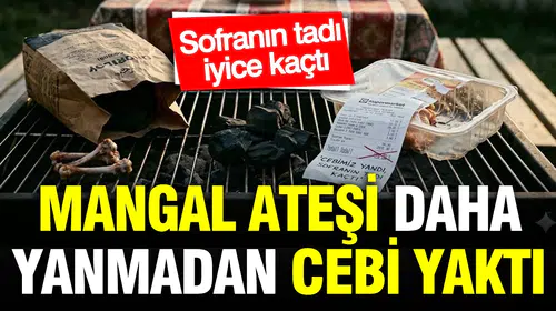 Mangal keyfi lüks oldu: Tavuk ürünlerinde fiyat rekoru şaşırttı