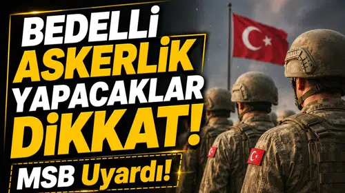 Bedelli Askerlik Başvurularında 30 Haziran Kritik Eşiği