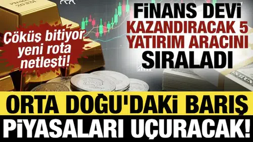 Bank of America barış senaryosunda öne çıkacak varlıkları duyurdu