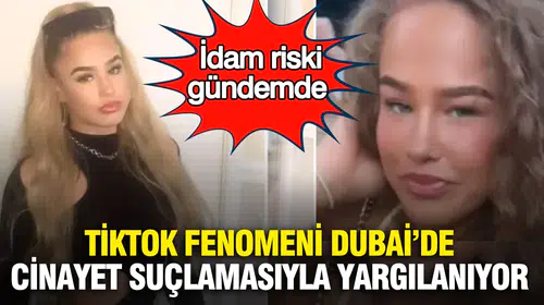 Dubai seyahatinde ölümle sonuçlanan olay yargıya taşındı