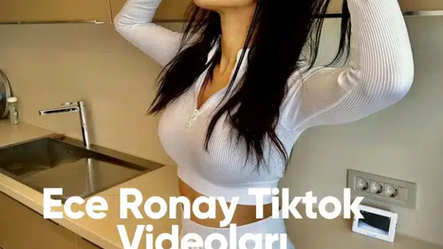 Ece Ronay Yeni Tiktok Videoları +18