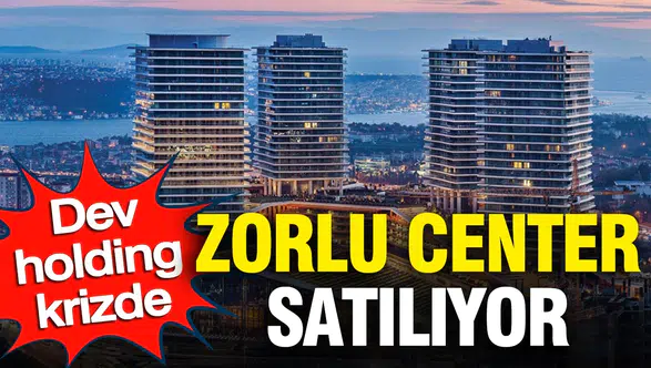 Zorlu Grubu’nda flaş gelişme: Dev gayrimenkul için elden çıkarma iddiası gündemde