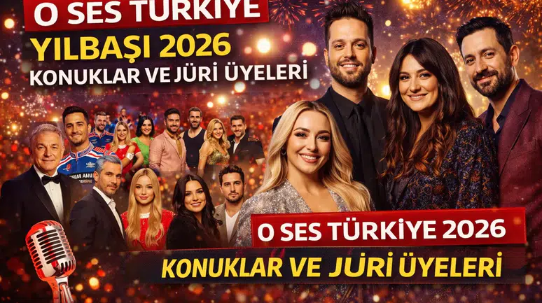 O Ses Türkiye Yılbaşı 2026 Konukları ve Jüri Üyeleri Belli Oldu